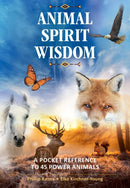 Animal Spirit Wisdom : A Pocket Reference to 45 Power Animals-9781644111154