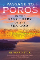Passage to Poros : In the Sanctuary of the Sea God-9781644113790