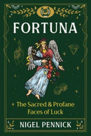 Fortuna : The Sacred and Profane Faces of Luck-9781644116470