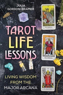 Tarot Life Lessons : Living Wisdom from the Major Arcana-9781644118177