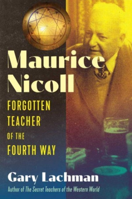 Maurice Nicoll : Forgotten Teacher of the Fourth Way-9781644119914