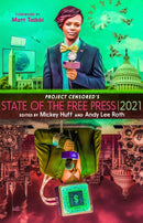 Censored 2021 : The Top Censored Stories and Media Analysis of 2019 - 2020-9781644210260