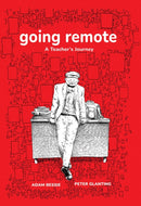 Going Remote : A Teacher's Journey-9781644212707