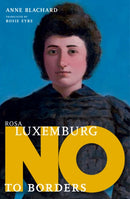Rosa Luxemburg: No to Borders-9781644213070