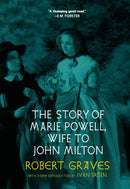 Story of Marie Powell, Wife to John Milton