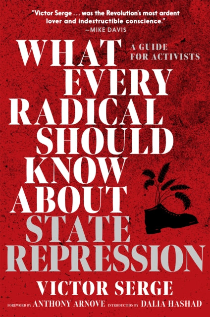 What Every Radical Should Know About State Repression : A Guide for Activists-9781644213674