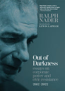 Out of Darkness : Essays on Corporate Power and Civic Resistance, 2012-2022-9781644213735