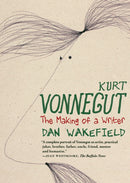 Kurt Vonnegut: The Making of a Writer-9781644214046