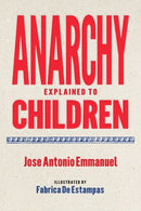 Anarchy Explained to Children-9781644214497