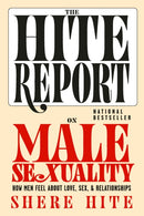 The Hite Report on Male Sexuality : How Men Feel About Love, Sex, And Relationships-9781644215326