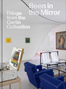 Seen in the Mirror: Things from the Cartin Collection-9781644231098