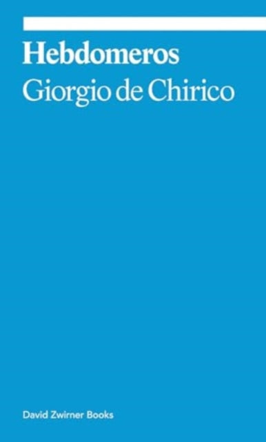 Hebdomeros: A Novel-9781644231630