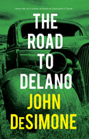 The Road to Delano