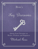 Ross's Key Discoveries : Quotes from Literary Fiction on Wisdom, Money, and Happiness-9781644282434
