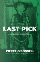 Last Pick : A Baby Boomer's Boyhood-9781644282953