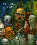 7:42 P.M.: The Art of Chris Mars : The Art of Chris Mars-9781644283813