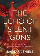 The Echo of Silent Guns-9781644388563