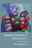 Vladimir Sorokin''s Discourses