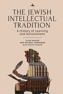 The Jewish Intellectual Tradition : A History of Learning and Achievement-9781644695623