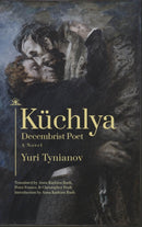 Kchlya : Decembrist Poet. A Novel-9781644696859