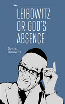 Leibowitz or God''s Absence