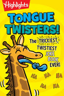 Tongue Twisters! : More Than 1,500 Funny Tongue Twisters for Kids, A Kids Joke Book Full of Silly Phrases and Laugh-Out-Loud Language Fun-9781644728659