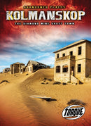 Kolmanskop : The Diamond Mine Ghost Town-9781644871614