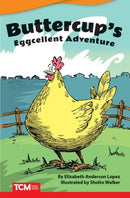 Buttercup''s Eggcellent Adventure