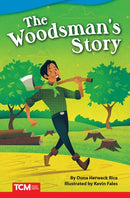 Woodsman''s Story