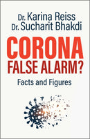 Corona, False Alarm? : Facts and Figures-9781645020578