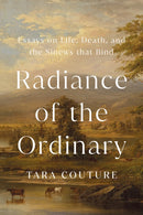 Radiance of the Ordinary
