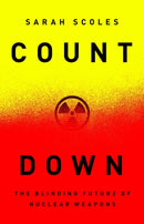 Countdown : The Blinding Future of Nuclear Weapons-9781645030058