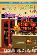 The Solace Of Bay Leaves : A Spice Shop Mystery-9781645060178
