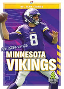 The Story of the Minnesota Vikings-9781645192374