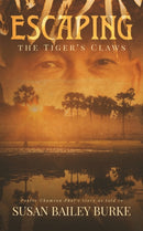 Escaping the Tiger's Claws-9781645262657