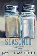 Seasoned : A Love Story-9781645262756