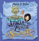 Abigail and her Pet Zombie : Summer-9781645336266