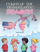 Flight of the Transatlantic Dragon-9781645362494