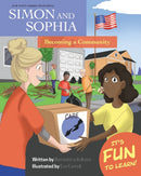 Our Town Series Featuring Simon and Sophia : Becoming a Community-9781645381365