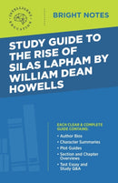 Study Guide to The Rise of Silas Lapham by William Dean Howells-9781645425403