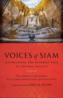 Voices of Siam : Illuminating the Buddhist Path to Natural Reality-9781645473077