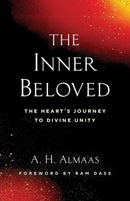 The Inner Beloved : The Heart's Journey to Divine Unity-9781645474319