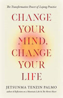 Change Your Mind, Change Your Life