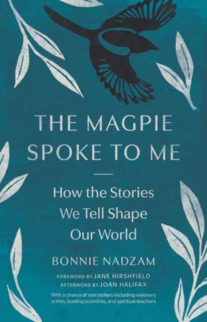 The Magpie Spoke to Me