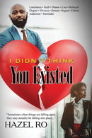 I Didn't Think You Existed-9781645562368