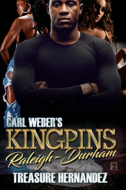 Carl Weber's Kingpins: Raleigh-durham-9781645562603