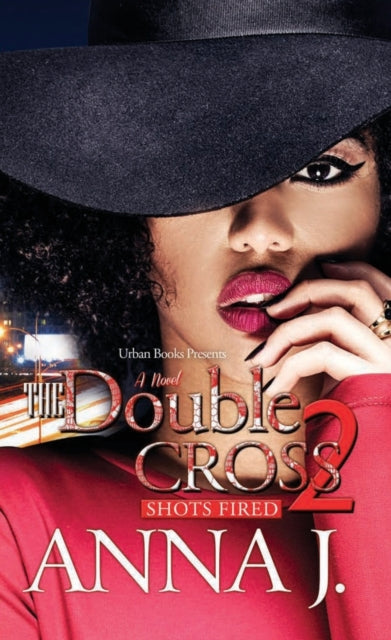 The Double Cross 2 : Shots Fired-9781645563235