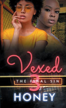 Vexed 3 : The Final Sin-9781645563822