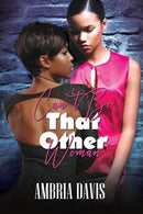 Can't Be That Other Woman-9781645563891