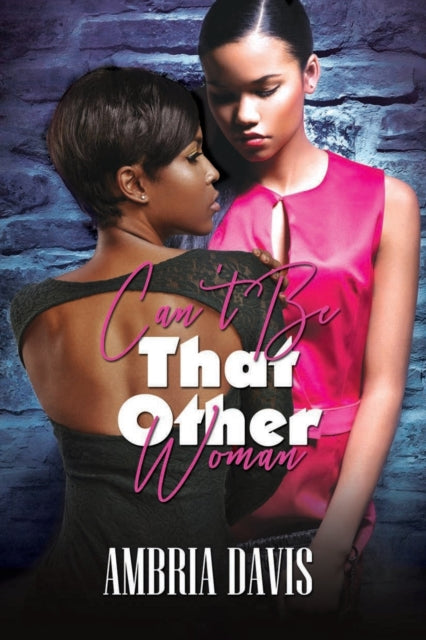 Can't Be That Other Woman-9781645563891